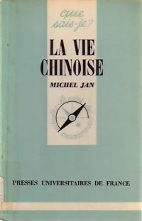 Livrenpoche : La vie chinoise - Michel Jan - Livre