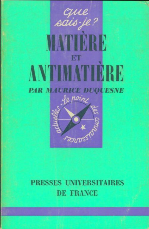 Livrenpoche : Matière et antimatière - Maurice Duquesne - Livre