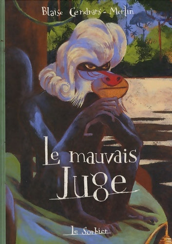 Livrenpoche : Le mauvais Juge - Blaise Cendrars - Livre