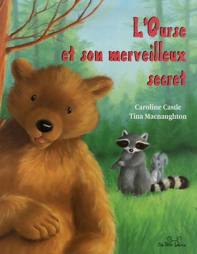 Livrenpoche : L'Ourse et son merveilleux secret - Caroline Castle - Livre