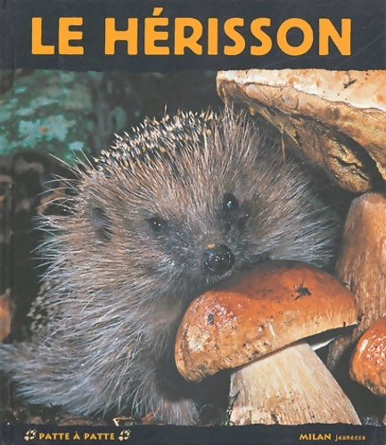 Livrenpoche : Hérisson - Joëlle Pichon - Livre