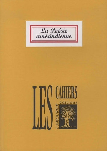 Livrenpoche : La poésie amérindienne - Béatrice Machet - Livre