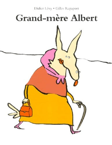 Livrenpoche : Grand-mère Albert - Didier Lévy - Livre
