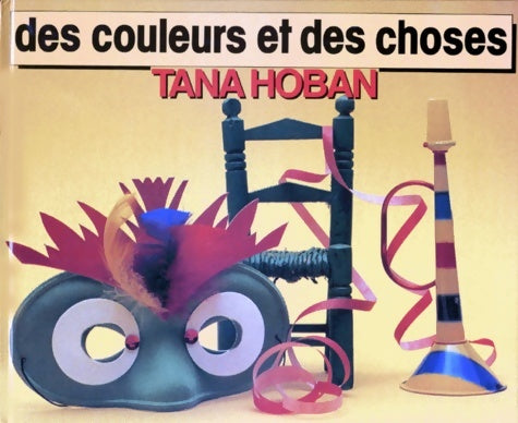 Livrenpoche : Des couleurs et des choses - Tana Hoban - Livre