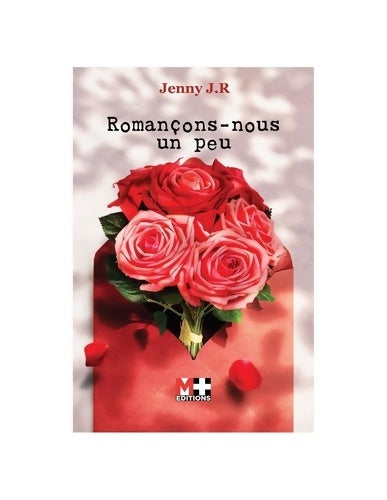 Livrenpoche : Romançons-nous un peu - J. R. Jenny - Livre