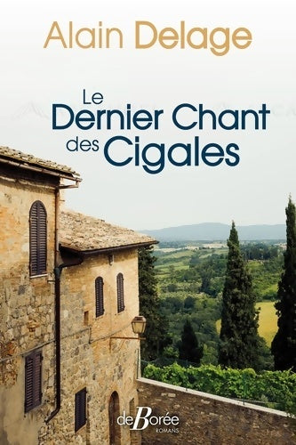 Livrenpoche : Le dernier chant des cigales - Alain Delage - Livre