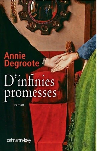 Livrenpoche : D'infinies promesses - Annie Degroote - Livre