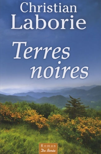 Livrenpoche : TERRES NOIRES - C. LABORIE - Livre