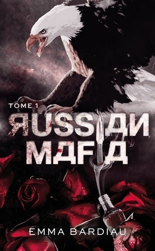 Livrenpoche : Russian Mafia Tome I - Emma Bardiau - Livre