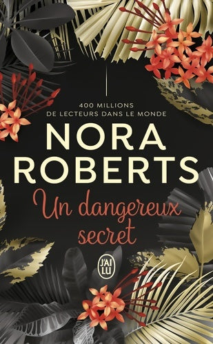 Livrenpoche : Un dangereux secret - Nora Roberts - Livre