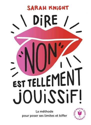 Livrenpoche : Dire non est tellement jouissif - Sarah Knight - Livre