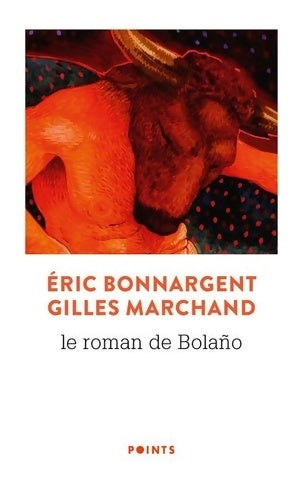 Livrenpoche : Le Roman de Bolano - Eric Bonnargent - Livre