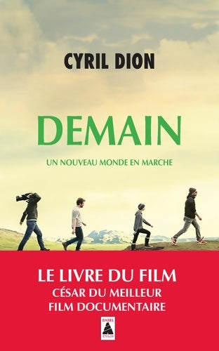 Livrenpoche : Demain : Un nouveau monde en marche - Cyril Dion - Livre