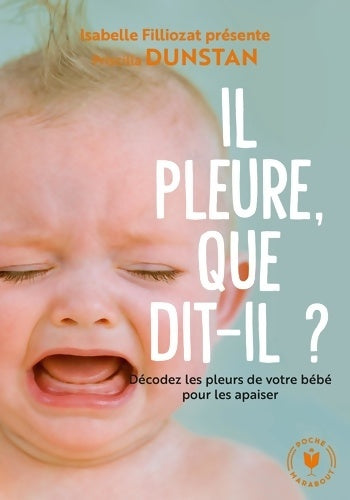 Livrenpoche : Il pleure que dit-il ? - Priscilla Dunstan - Livre
