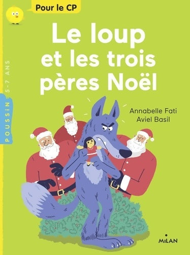 Livrenpoche : Le loup et les trois pères Noël - Annabelle Fati - Livre