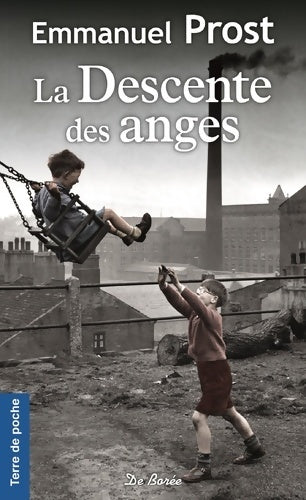 Livrenpoche : DESCENTE DES ANGES - EMMANUEL PROST - Livre