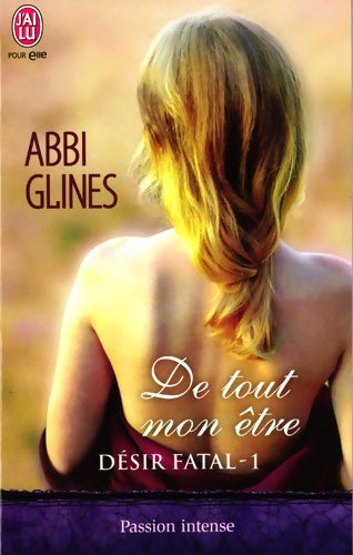 Livrenpoche : De tout mon être - Abbi Glines - Livre