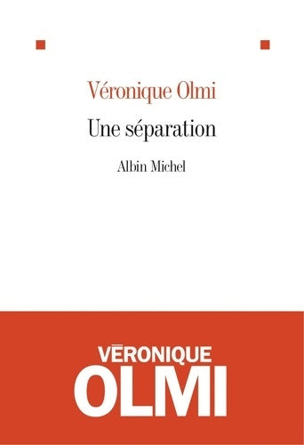 Livrenpoche : Une séparation - Véronique Olmi - Livre