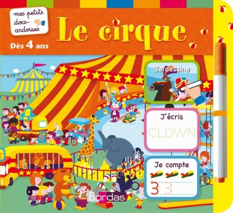 Livrenpoche : PETITS DOCS-ARDOISES LE CIRQUE - Thierry Laval - Livre