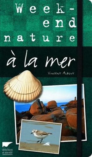 Livrenpoche : Week-end nature à la mer - Vincent Albouy - Livre