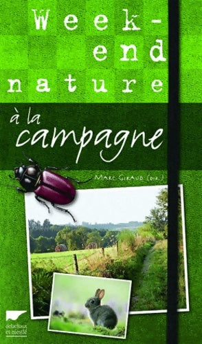 Livrenpoche : Week-end nature à la campagne - Marc Giraud - Livre