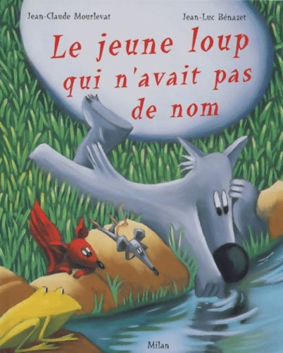 Livrenpoche : Le jeune loup qui n'avait pas de nom - Jean-Claude Mourlevat - Livre