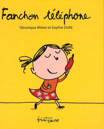 Livrenpoche : Fanchon téléphone - Véronique Méter - Livre