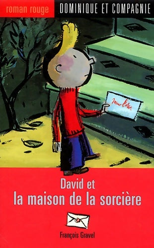 Livrenpoche : David et la maison de la sorcière - François Gravel - Livre