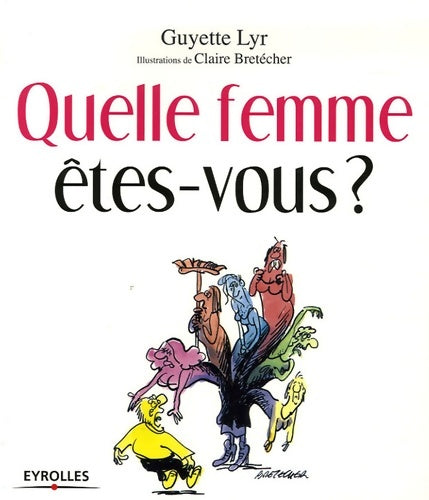 Livrenpoche : QUELLE FEMME ETES-VOUS ? - LYR G. - Livre