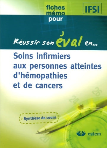 Livrenpoche : Soins infirmiers aux personnes atteintes d'hémopathies et de cancers - Anonyme - Livre