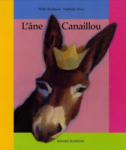 Livrenpoche : L'âne Canaillou - Willy Boulnois - Livre