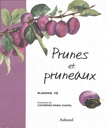Livrenpoche : Prunes et pruneaux - Blandine Vié - Livre