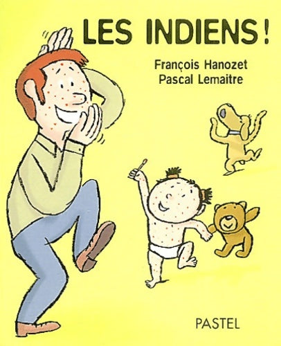 Livrenpoche : Les Indiens ! - François Hanozet - Livre