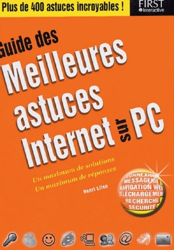Livrenpoche : Guide des meilleurs astuces Internet sur PC - Henri Lilen - Livre