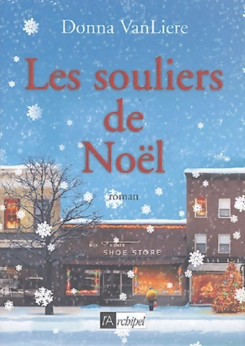 Livrenpoche : Les souliers de Noël - Donna VanLiere - Livre