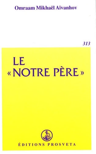 Livrenpoche : Le Notre Père - Omraam Mikhaël Aïvanhov - Livre
