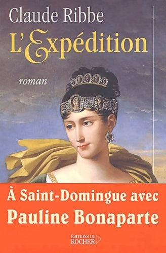 Livrenpoche : L'expédition - Claude Ribbe - Livre