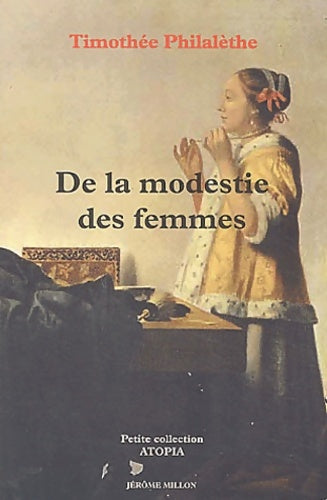 Livrenpoche : De la modestie des femmes - T. Philalethe - Livre
