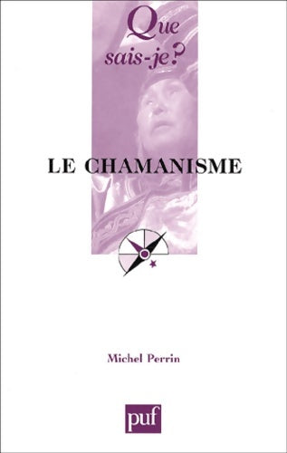 Livrenpoche : Le chamanisme - Michel Perrin - Livre