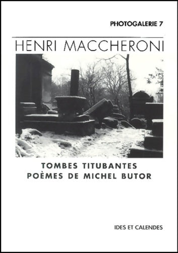Livrenpoche : Henri maccheroni - tombes titubantes - Michel Butor - Livre