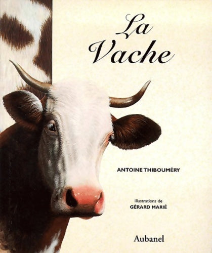 Livrenpoche : La Vache - Antoine Thibouméry - Livre