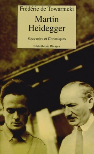 Livrenpoche : Martin Heidegger - Frédéric De Towarnicki - Livre