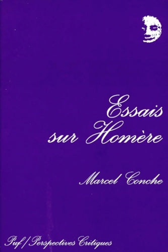 Livrenpoche : Essais sur Homère - Marcel Conche - Livre