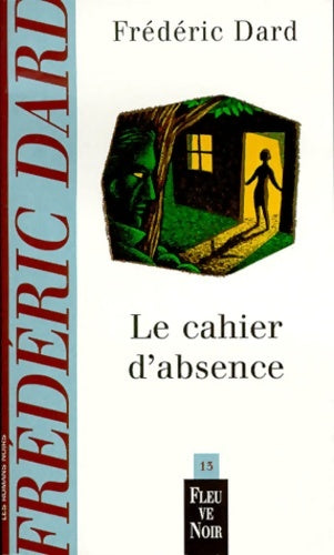 Livrenpoche : Le cahier d'absence - Frédéric Dard - Livre