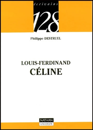 Livrenpoche : Louis-Ferdinand Céline - Philippe Destruel - Livre