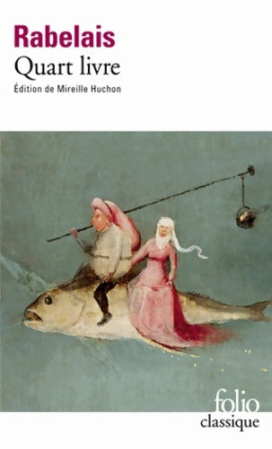 Livrenpoche : Quart livre - François Rabelais - Livre