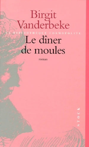 Livrenpoche : Le Dîner de moules - Vanderbeke B. - Livre