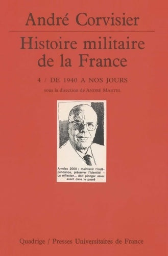 Livrenpoche : Histoire militaire de la France Tome IV : De 1940 à nos jours - Collectif - Livre