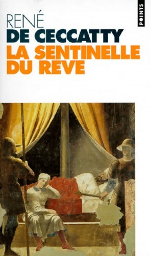 Livrenpoche : La sentinelle du rêve - René De Ceccatty - Livre