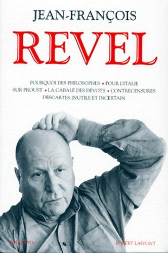 Livrenpoche : Pourquoi des philosophes pour L'Italie sur proust la cabale des dévots contrecensures descartes inutile et incertain - Jean-François Revel - Livre